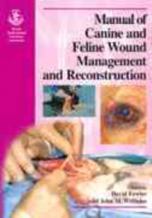 Image for Manual of small animal wound management and reconstruction