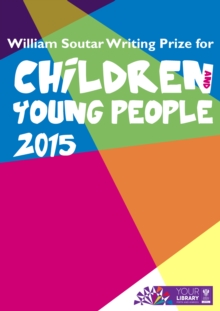 Image for William Soutar Writing Prize for Children & Young People 2015
