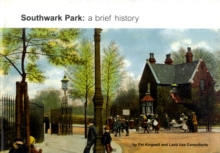 Image for Southwark Park : A Brief History