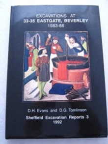 Image for Excavations at 33-35 Eastgate, Beverley 1983-86