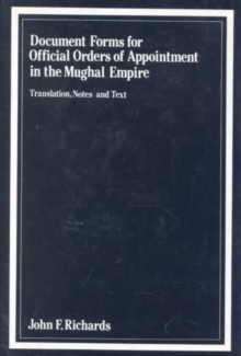 Image for Document Forms for Official Orders of Appointment in the Mughal Empire