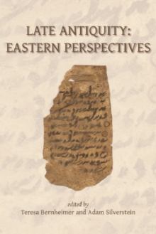 Image for Late Antiquity: Eastern perspectives