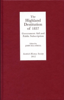 Image for The Highland Destitution of 1837