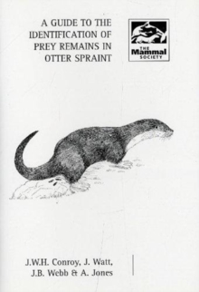 Image for A guide to the identification of prey remains in otter spraint