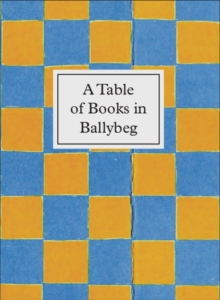 Image for A Table of Books in Ballybeg