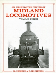 Image for An Illustrated Review of Midland Locomotives from 1883