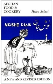 Noshe Djan: Afghan Food and Cookery