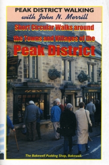 Image for Short Circular Walks Around the Towns and Villages of the Peak District