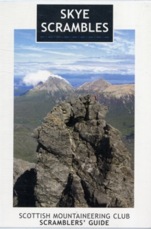 Skye Scrambles: Scottish Mountaineering Club Scramblers’ Guide