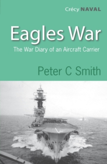 Eagles War: The War Diary of an Aircraft Carrier