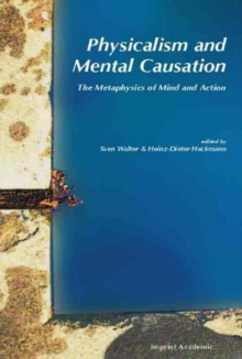 Image for Physicalism and Mental Causation