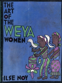 Image for The Art of the Weya Women