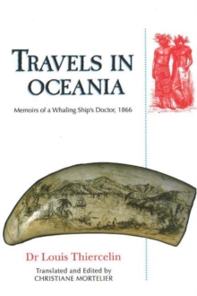 Image for Travels in Oceania : Memoirs of a Whaling Ship's Doctor, 1866