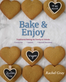 Image for Bake & enjoy  : traditional baking for family & friends
