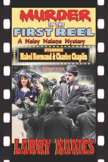 Image for Murder in the First Reel : A Maisy Malone Mystery