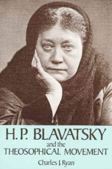 Image for H P Blavatsky & the Theosophical Movement