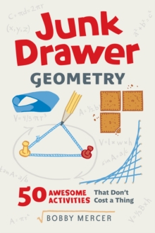 Image for Junk drawer geometry: 50 awesome activities that don't cost a thing