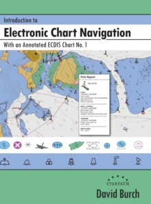 Image for Introduction to Electronic Chart Navigation : With an Annotated ECDIS Chart No. 1
