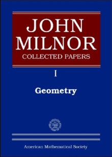 John Milnor Collected Papers, Volume 1