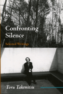 Confronting Silence: Selected Writings