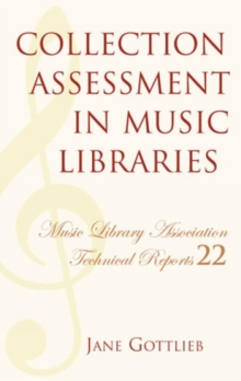 Collection Assessment in Music Libraries