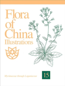 Image for Flora of China Illustrations, Volume 15 - Myrsinaceae through Loganiaceae