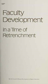 Faculty Development in a Time of Retrenchment