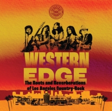 Image for Western edge  : the roots and reverberations of Los Angeles country-rock