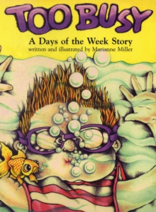 Image for Too Busy : A Days of the Week Story