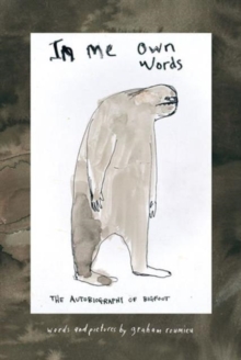 Image for In me own words  : the autobiography of Bigfoot