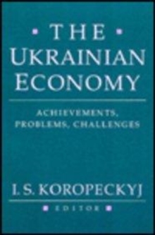 Ukrainian Economy - Achievements, Problems, Challenges (Paper)