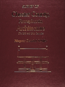 Image for Survey of Chester County, Pennsylvania, Architecture