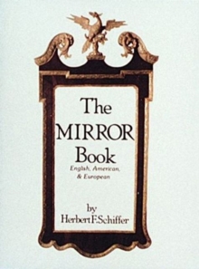 Image for The Mirror Book : English, American, and European