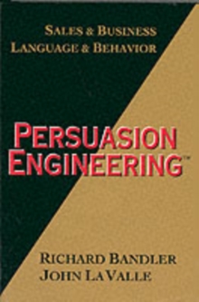 Image for Persuasion Engineering : Sales and Business, Sales and Behaviour
