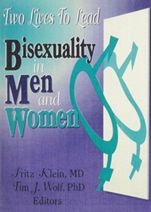 Image for Two Lives To Lead : Bisexuality in Men and Women