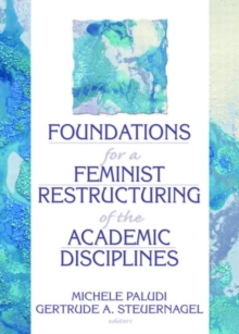 Image for Foundations for a Feminist Restructuring of the Academic Disciplines