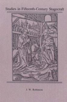 Image for Studies in Fifteenth-Century Stagecraft