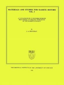 Materials and Studies for Kassite History Volume 1
