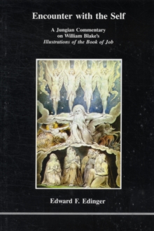 Encounter with the Self: Jungian Commentary on William Blake’s “Illustrations of the Book of Job”