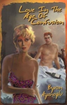 Image for Love in the Age of Confusion