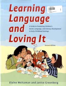 Image for Learning language and loving it  : a guide to promoting children's social, language, and literacy development in early childhood settings