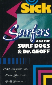 Image for Sick Surfers Ask the Surf Docs & Dr Geoff