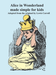 Image for Alice in Wonderland Made Simple for Kids