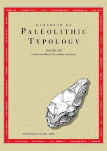 Handbook of Paleolithic Typology – Lower and Middle Paleolithic of Europe