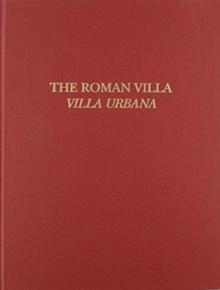 Image for The Roman Villa : Villa Urbana