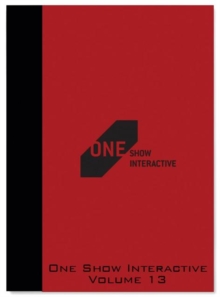 One Show Interactive, Volume XIII