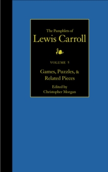Image for The Pamphlets of Lewis Carroll : Games, Puzzles, and Related Pieces