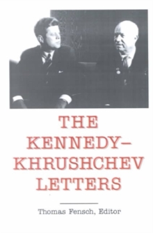 Image for The Kennedy - Khrushchev Letters