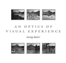 Image for An Optics of Visual Experience