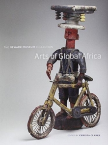Image for Arts of global Africa  : the Newark Museum collection